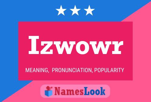 Постер имени Izwowr