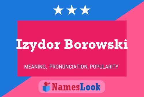 Постер имени Izydor Borowski