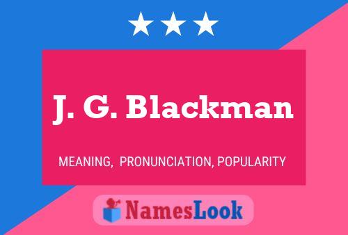 Постер имени J. G. Blackman