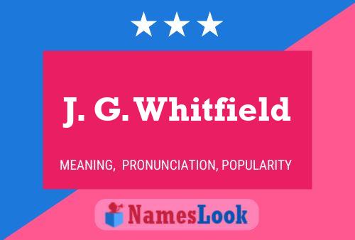 Постер имени J. G. Whitfield