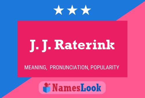 Постер имени J. J. Raterink