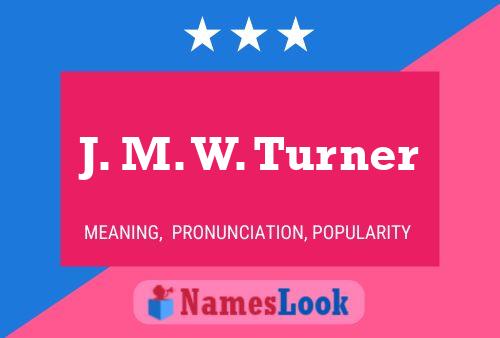 Постер имени J. M. W. Turner