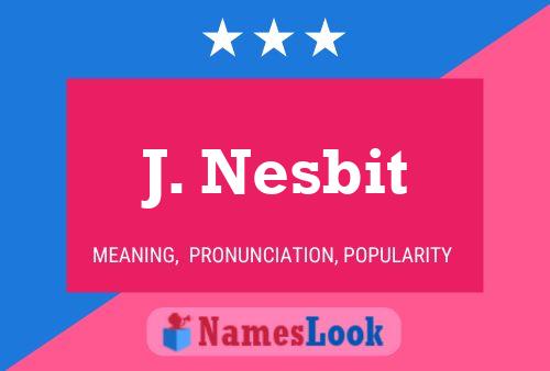 Постер имени J. Nesbit