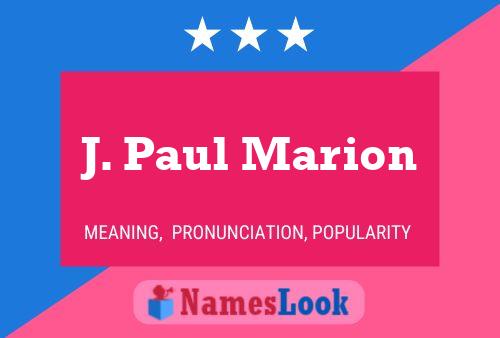 Постер имени J. Paul Marion