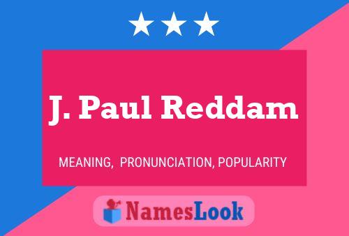 Постер имени J. Paul Reddam