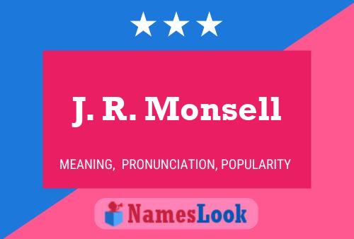 Постер имени J. R. Monsell