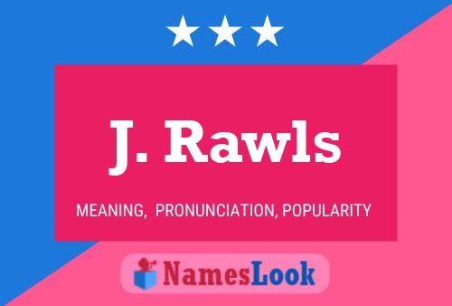 Постер имени J. Rawls