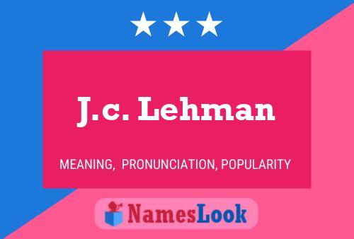 Постер имени J.c. Lehman