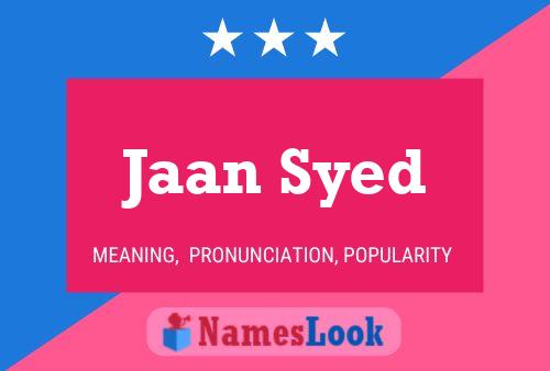 Постер имени Jaan Syed