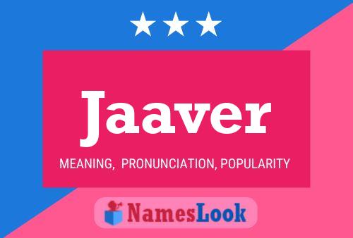 Постер имени Jaaver