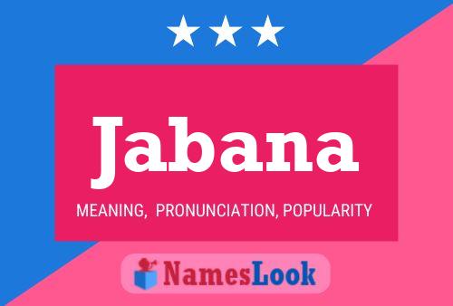 Постер имени Jabana