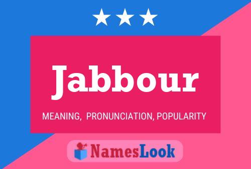 Постер имени Jabbour