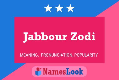 Постер имени Jabbour Zodi