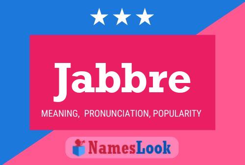 Постер имени Jabbre