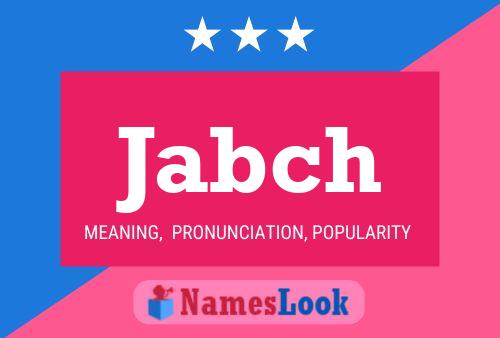 Постер имени Jabch