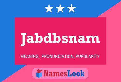 Постер имени Jabdbsnam