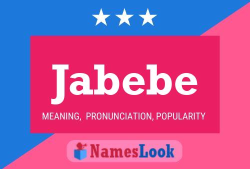 Постер имени Jabebe