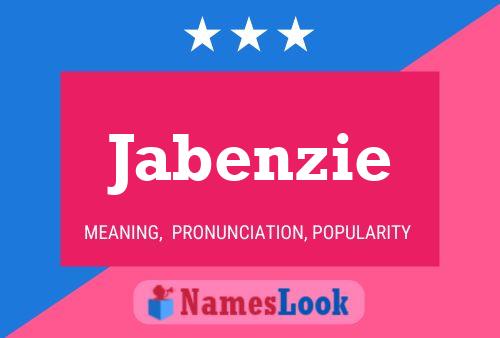 Постер имени Jabenzie