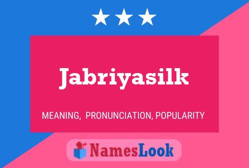 Постер имени Jabriyasilk