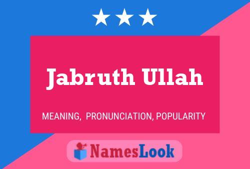 Постер имени Jabruth Ullah