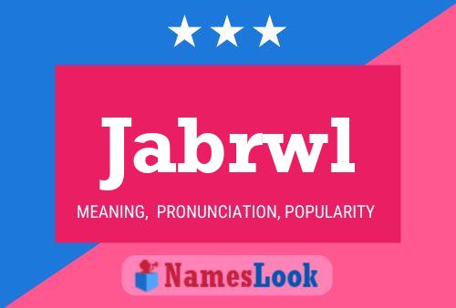 Постер имени Jabrwl