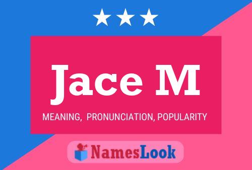 Постер имени Jace M