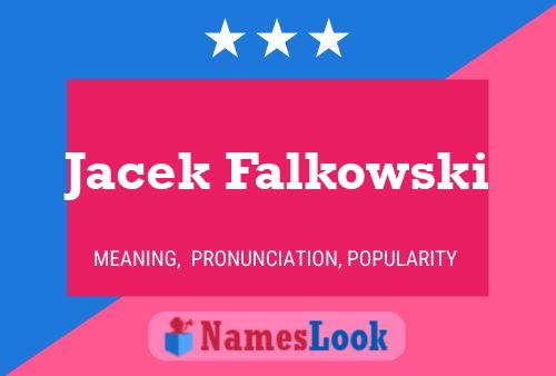 Постер имени Jacek Falkowski