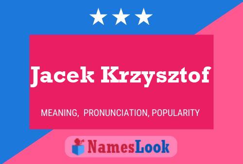 Постер имени Jacek Krzysztof