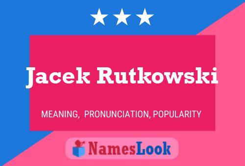 Постер имени Jacek Rutkowski