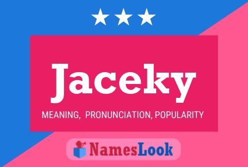 Постер имени Jaceky