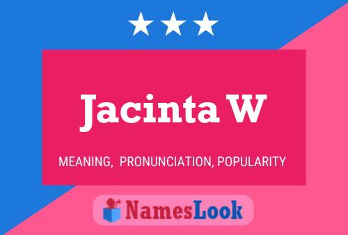 Постер имени Jacinta W