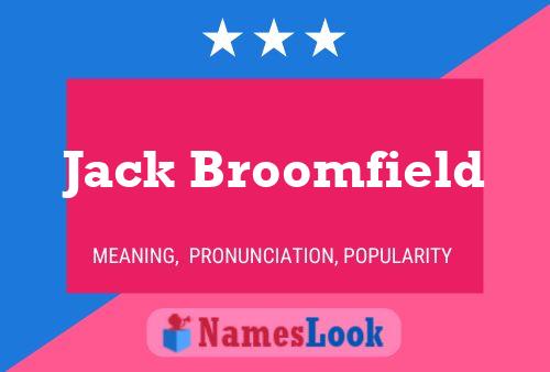 Постер имени Jack Broomfield