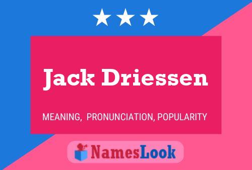 Постер имени Jack Driessen