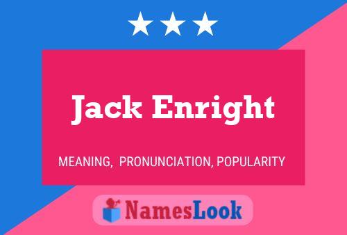 Постер имени Jack Enright