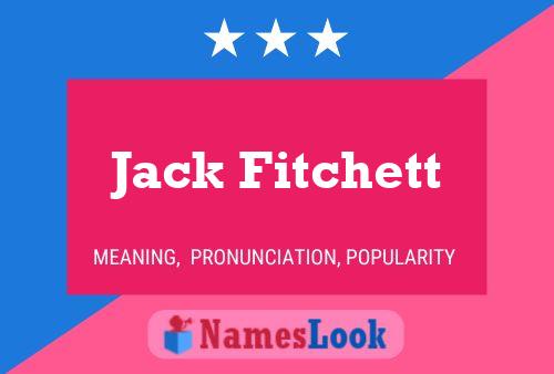 Постер имени Jack Fitchett