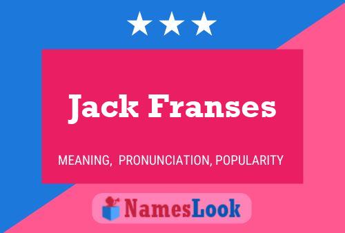 Постер имени Jack Franses