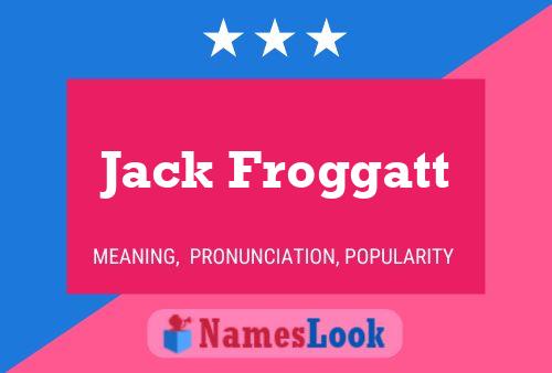 Постер имени Jack Froggatt