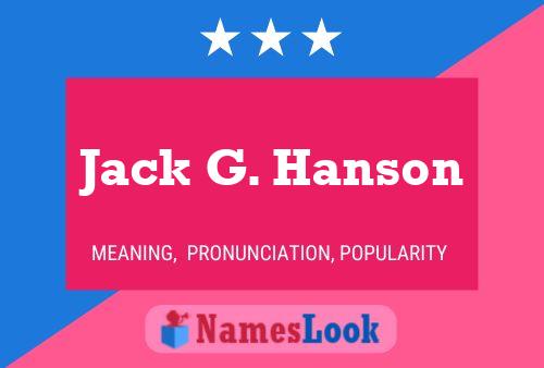 Постер имени Jack G. Hanson