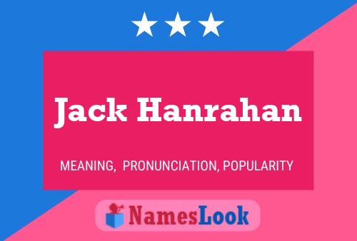 Постер имени Jack Hanrahan