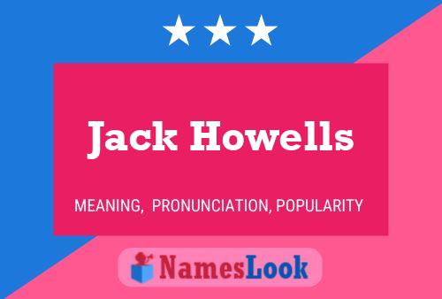 Постер имени Jack Howells