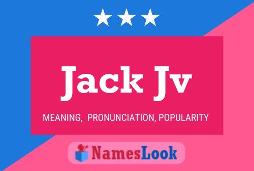 Постер имени Jack Jv