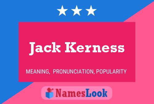 Постер имени Jack Kerness