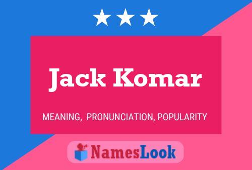 Постер имени Jack Komar