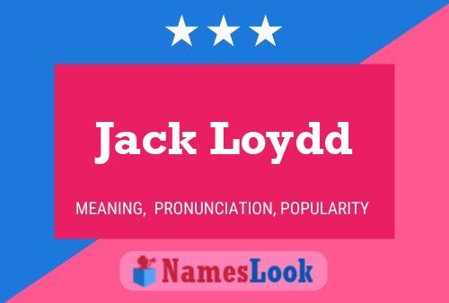 Постер имени Jack Loydd