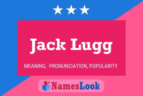 Постер имени Jack Lugg