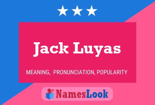 Постер имени Jack Luyas