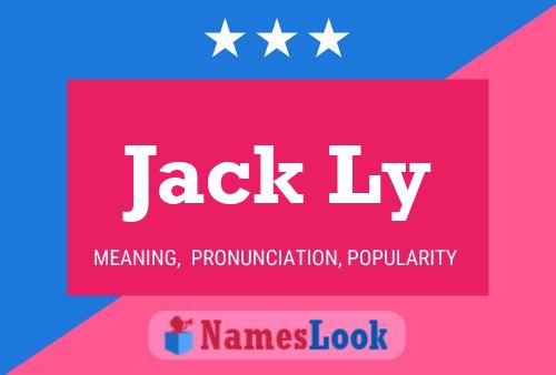 Постер имени Jack Ly