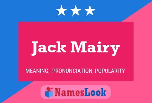 Постер имени Jack Mairy