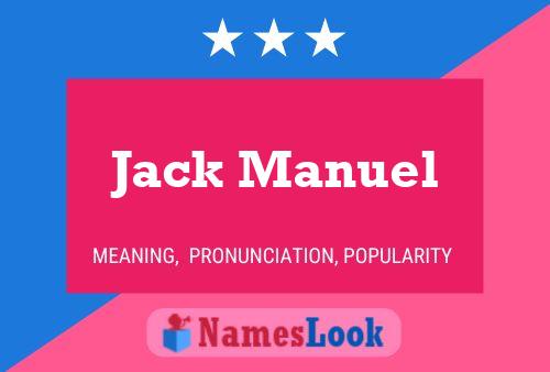 Постер имени Jack Manuel