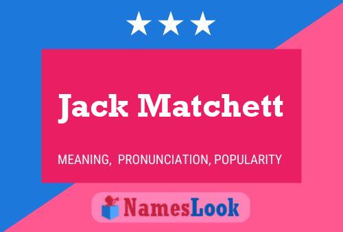 Постер имени Jack Matchett